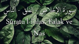 İhlâs, Falak ve Nâs Sûresi - Abdulaziz Bin Saleh Al-Zahrani