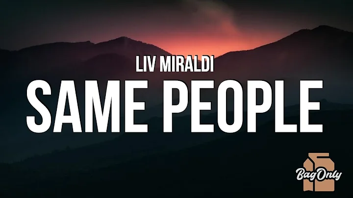 Liv Miraldi - Same People (Lyrics) - DayDayNews