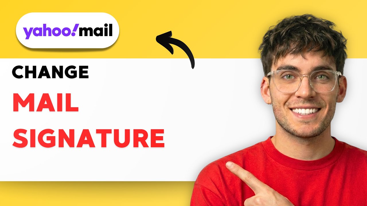 How to Change Your Yahoo Mail Signature [2026 Full Guide] - YouTube