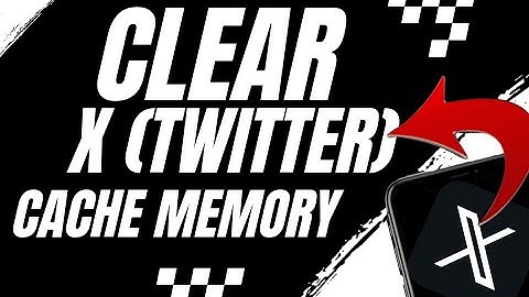 Clearing Cache Memory On X For Android