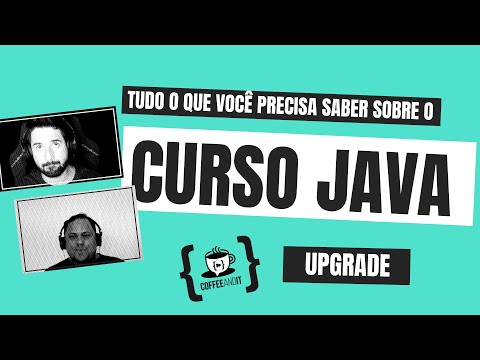 Tudo o que você precisa saber sobre o Curso #Java​: Upgrade