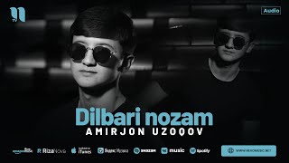 Amirjon Uzoqov - Dilbari nozam (audio)