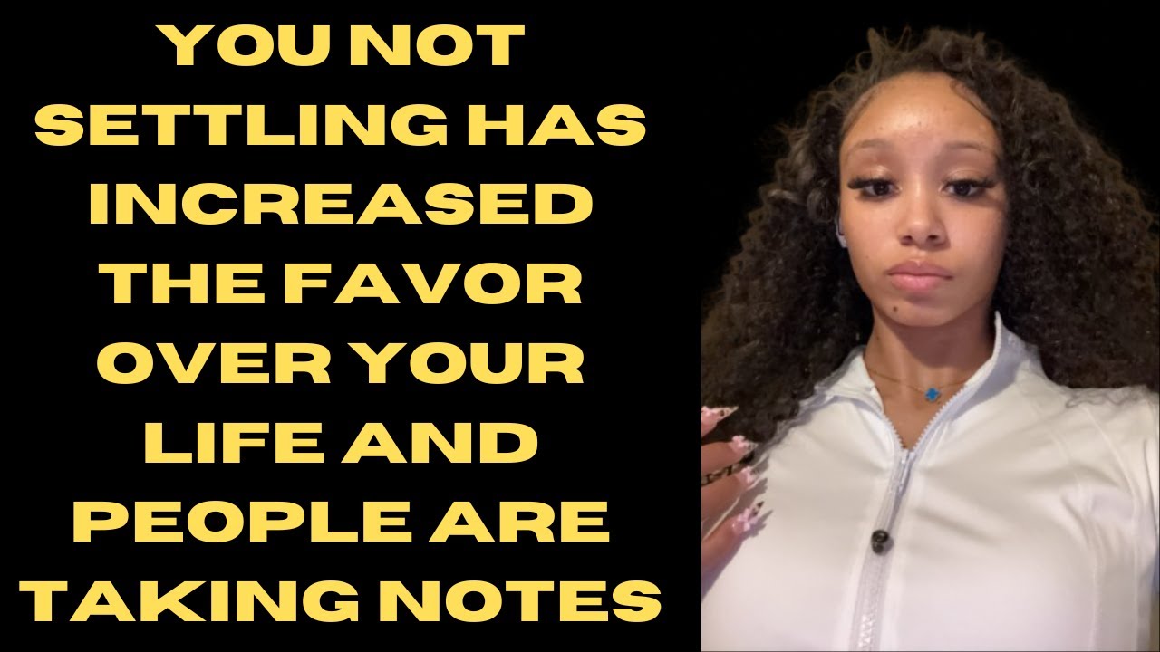 Ppl See You Are Not Settling in Life