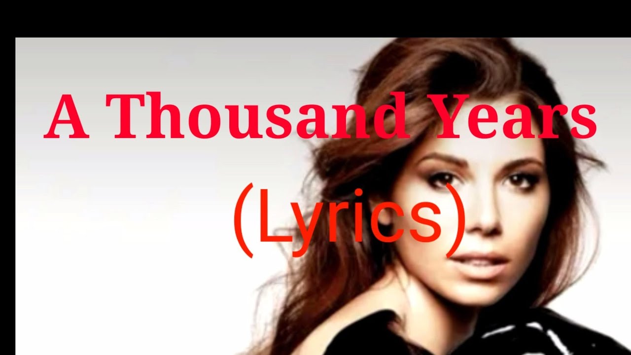 A thousands years (Lyrics) - YouTube