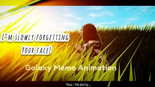 I'm slowly forgetting your face💔