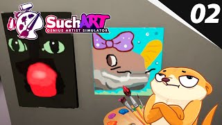 Я ТАК ВИЖУ SuchArt: Genius Artist Simulator #2