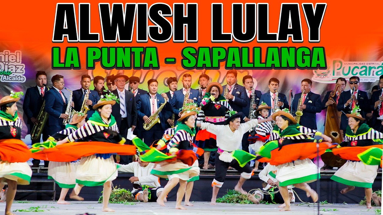 ALWISH LULAY // FINAL DE HUAYLARSH PUCARÁ 2026
