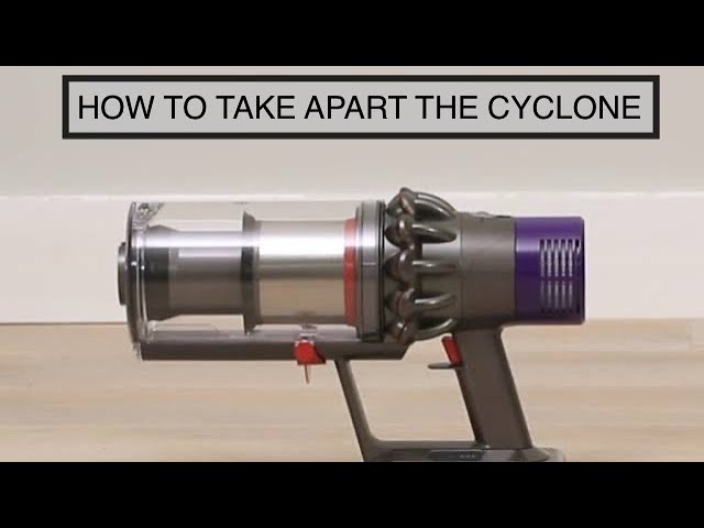 DYSON V10 - HOW TO TAKE APART THE CYCLONE - YouTube