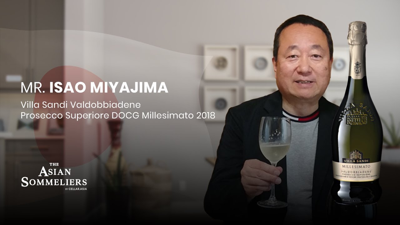 Mr. Isao Miyajima / Villa Sandi Valdobbiadene Prosecco Superiore DOCG Millesimato 2018