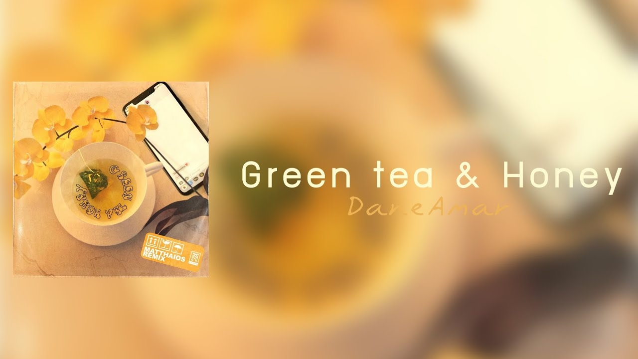 DaneAmar Green tea & Honey (Karaoke) Karaoke by. BABYGIRL YouTube
