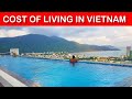 Cost of Living in Da Nang Vietnam | FULL BREAKDOWN 🇻🇳