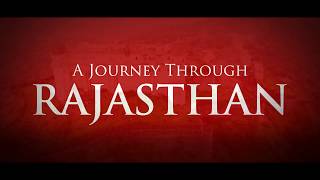 A Journey Through Rajasthan