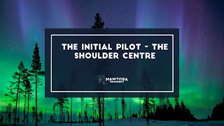 The Initial Pilot - The Shoulder Centre