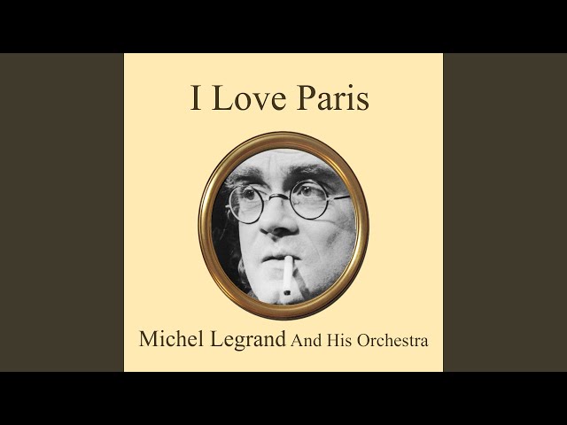 Michel Legrand - The Song Of Moulin-Rouge