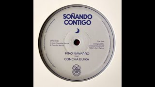 Kiko Navarro Feat. Concha Buika - Soñando Contigo (Kiko's Rework Of Yotam Avni Remix)