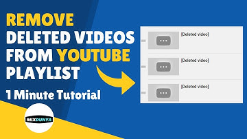 How To Remove Deleted Videos From YouTube Playlist | 1 Minute Easy Tutorial