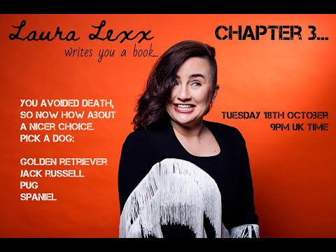 Laura Lexx Writes You A Book - Chapter 3