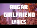 Ruger - Girlfriend Lyrics (Lyrics Video)