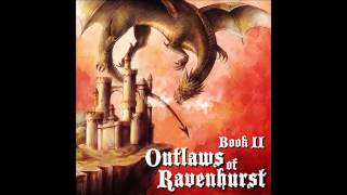 Outlaws of Ravenhurst - Glory of the Bitter End