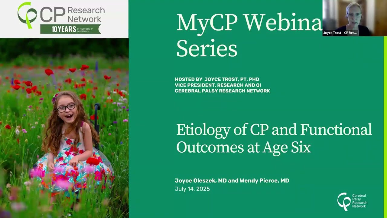 MyCP Webinar: Etiology of Cerebral Palsy and Functional Outcomes at Age Six