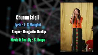 Chunnu laigil | Nengjakim | Lhahna Laa | L.S Mangboi