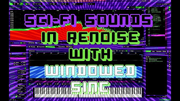 SCI-FI sounds using WINDOWED SINC in RENOISE!