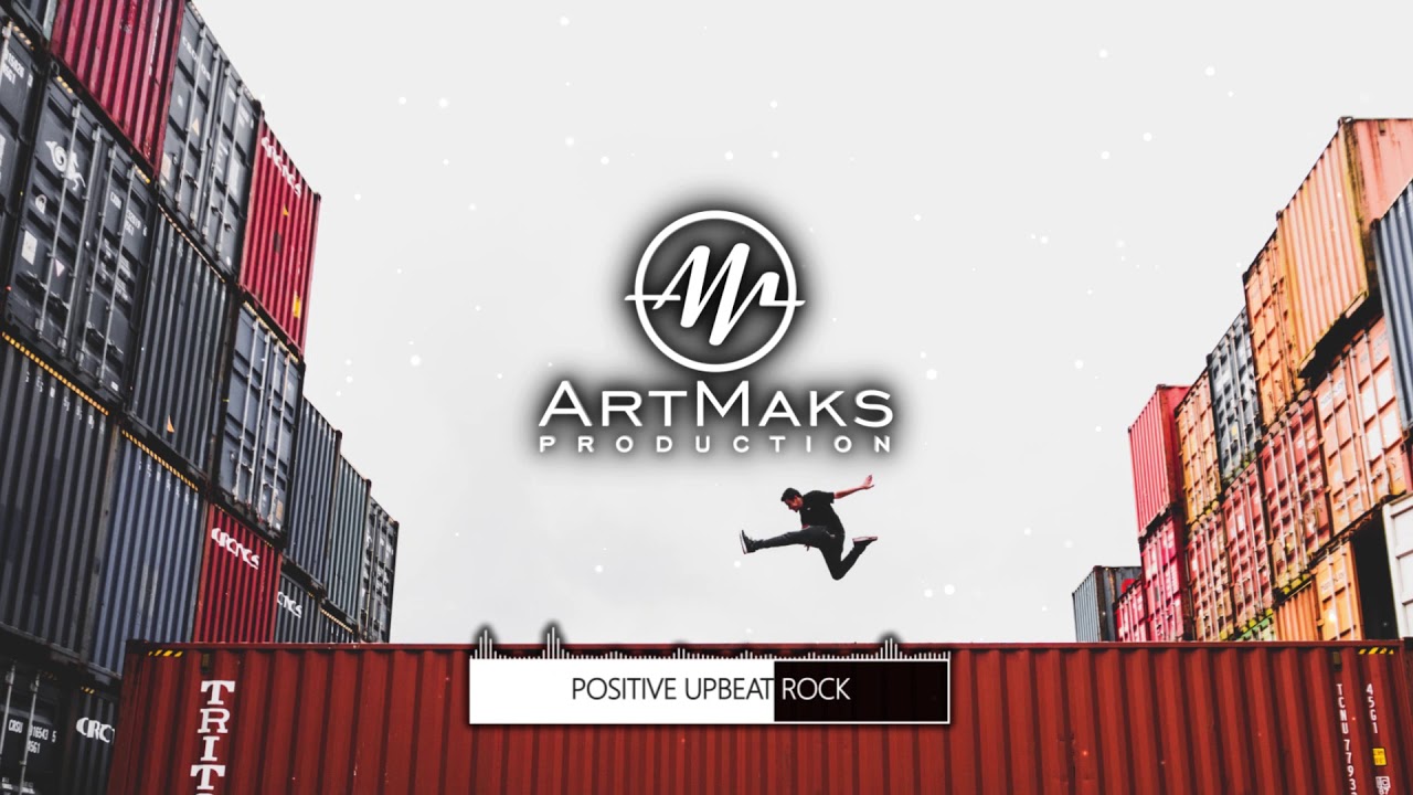 ArtMaks Production - Positive Upbeat Rock (Background Royalty-Free Music)