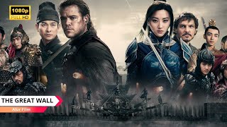 THE GREATEST BATTLE OF THE GREAT WALL OF CHINA - THE GREAT WALL FILM STORYLINE #alurceritafilm