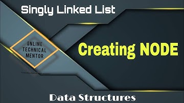 Creating node of a single linked list | Node creation of singly linked list