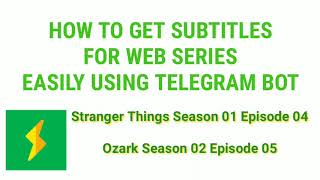 How To Get Subtitles For Any Web Series Easily Using Telegram Bot | How To Use Instasub
