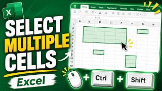 How to Select Multiple Cells in Excel Fast