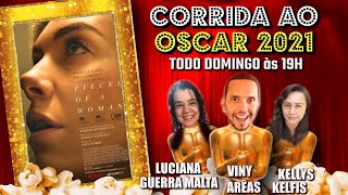 Pieces Of A Woman de Kornél Mundruczó | Corrida ao Oscar 2021 | Luciana Guerra Malta e Kellys Kelfis