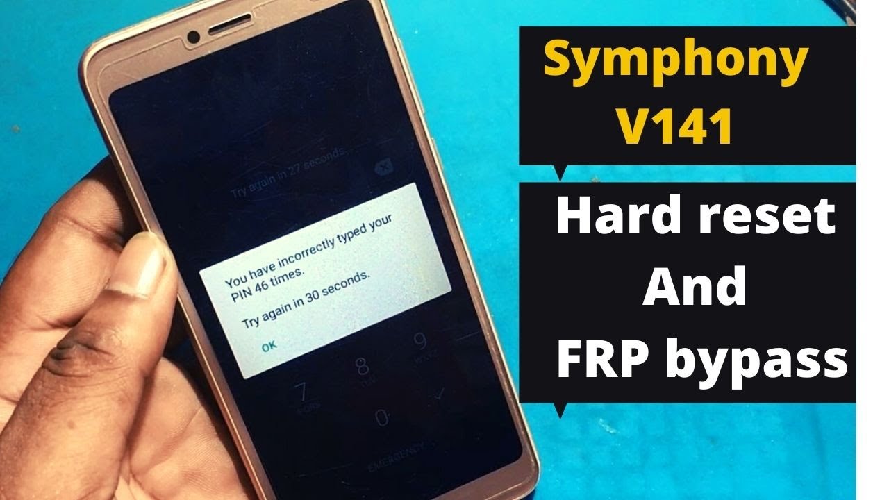 Symphony V141 Password Reset and FRP Bypass Tutorial