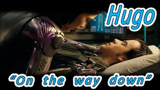 Video thumbnail of "Hugo "On the Way Down" (MV Tribute)"