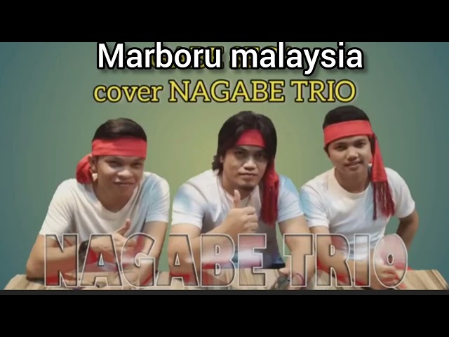 MARBORU MALAYSIA COVER NAGABE TRIO VERSI PERSONIL LAMA class=