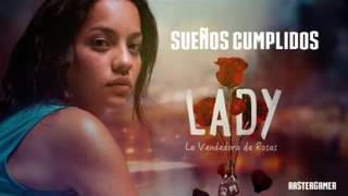 sueños cumplidos-lady la vendedora de rosa