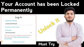 Your Account has been Locked Snapchat | How to Unlock Snapchat Account