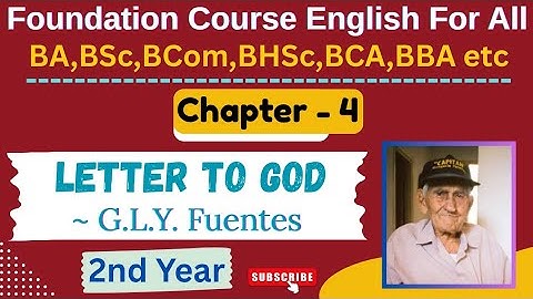 Foundation Course English|Letter to God|BA,BSc, BCom,BHSc,BCA,BBA etc |Chapter Explaination|2nd Year