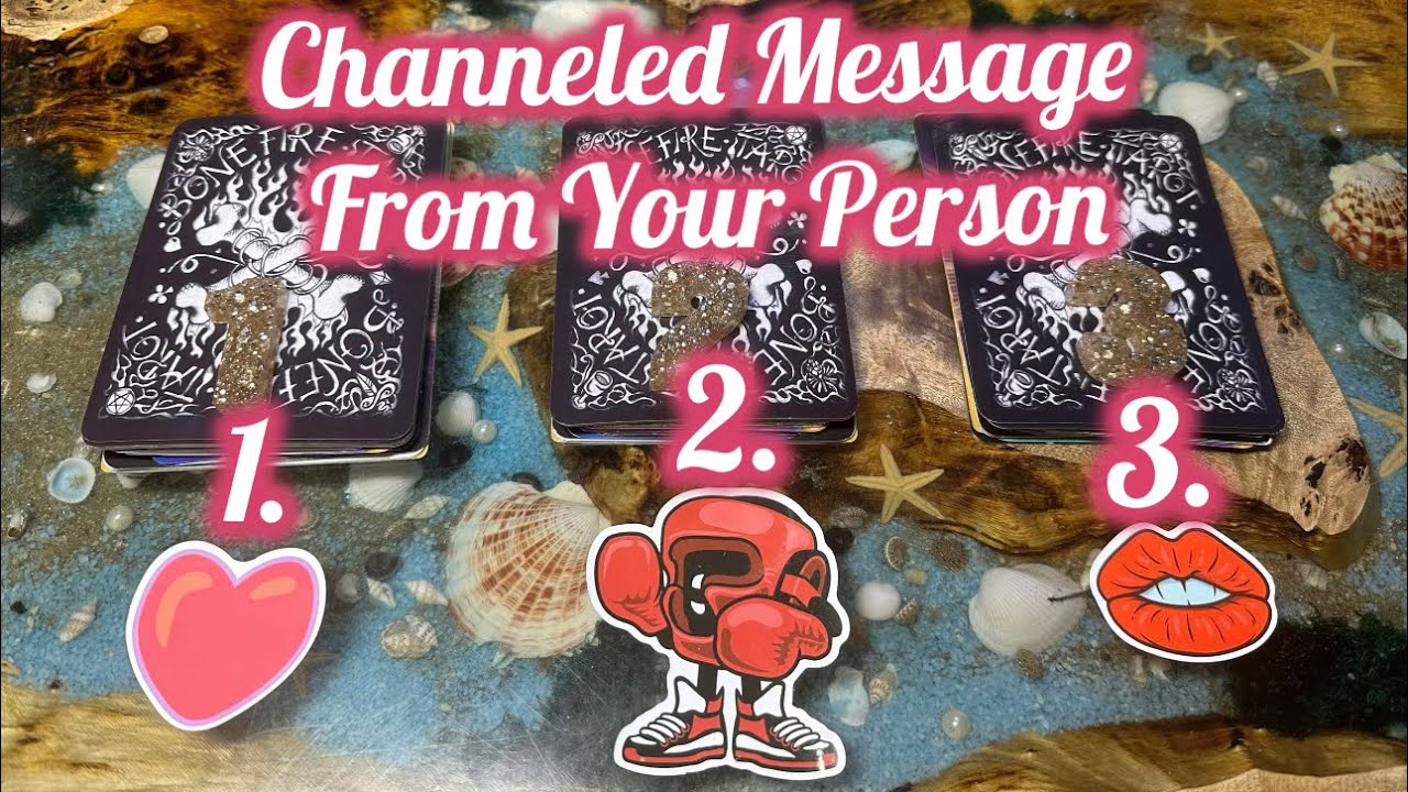 Channeled Message From Your Person Pick A Card