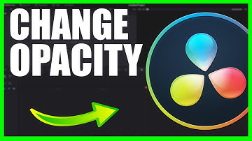 How to Change Opacity in Davinci Resolve 16 (TUTORIAL)