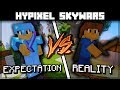 Expectation VS Reality | Hypixel Skywars | Bitzel