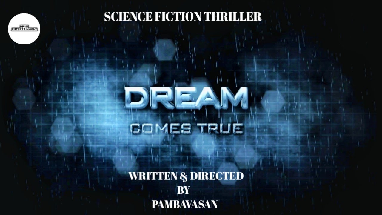 Dream comes true | Science fiction animated thriller movie | DPHR Entertainment | 