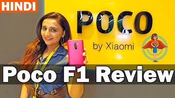 [Hindi] Poco F1 Hands on Review Features, specs, camera test, Camera samples, and Price in India