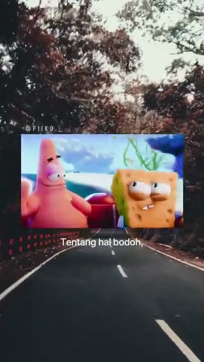 KATA KATA MUTIARA SPONGEBOB and PATRICK // dua orang sahabat // story 30 detik #short #storywa