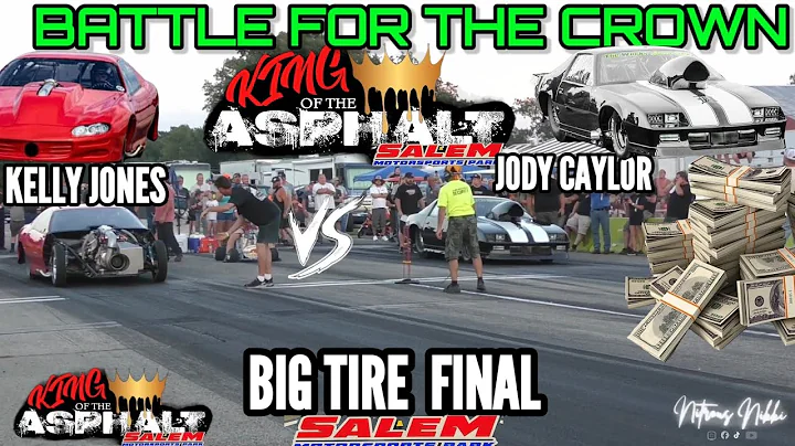 KING OF THE ASPHALT SALEM BIG TIRE FINAL KELLY JONES VS JODY CAYLOR AT SALEM MOTORSPORTS PARK