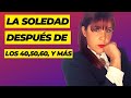 Aprender a estar SOLO después de los 40, 50, 60 y 70 años🔥Vivir Solo: LA CRUDA REALIDAD (Secretos)