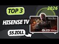 Der beste HISENSE 55 ZOLL FERNSEHER 2026 | TOP 3 Fernseher im Vergleich