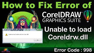 How to Fix Error of Coreldraw - Error Code : 998 