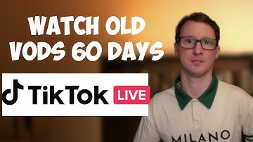 How To Watch Old Tik Tok Lives Full Guide 2025