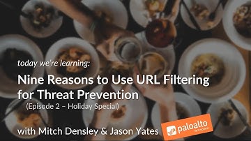 Nine Reasons to Use URL Filtering (Episode 2) Learning Happy Hour